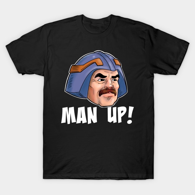 Man-at-Arms Man Up T-Shirt by frankriggart